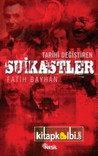 Tarihi Değiştiren Suikastler