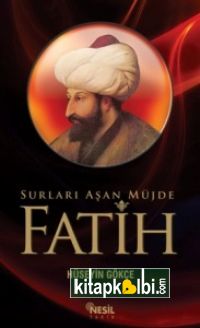 Surları Aşan Müjde: Fatih