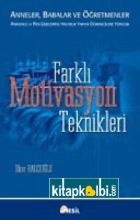 Farklı Motivasyon Teknikleri