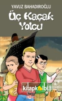 Üç Kaçak Yolcu