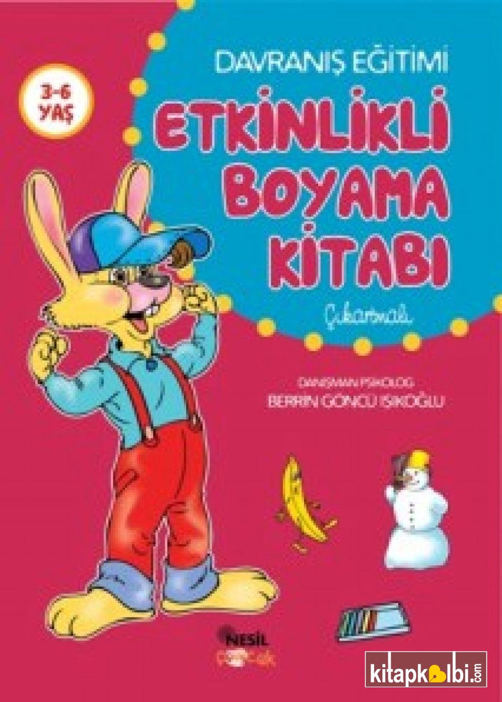 Davranış Eğitimi Etkinlikli Boyama Kitabı