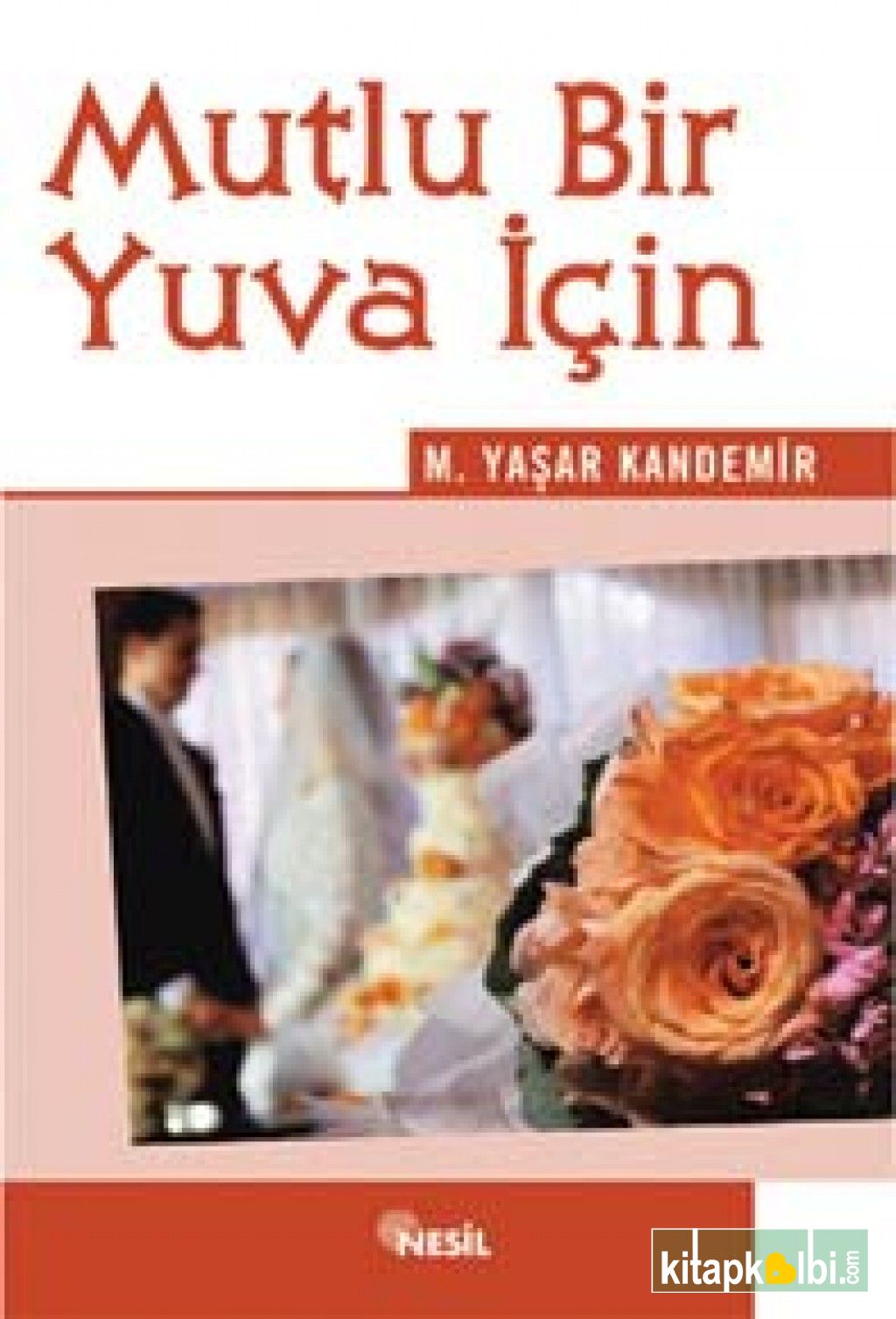 Mutlu Bir Yuva İçin