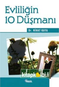 Evliliğin 10 Düşmanı