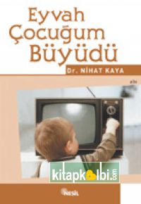 Eyvah Çocuğum Büyüdü