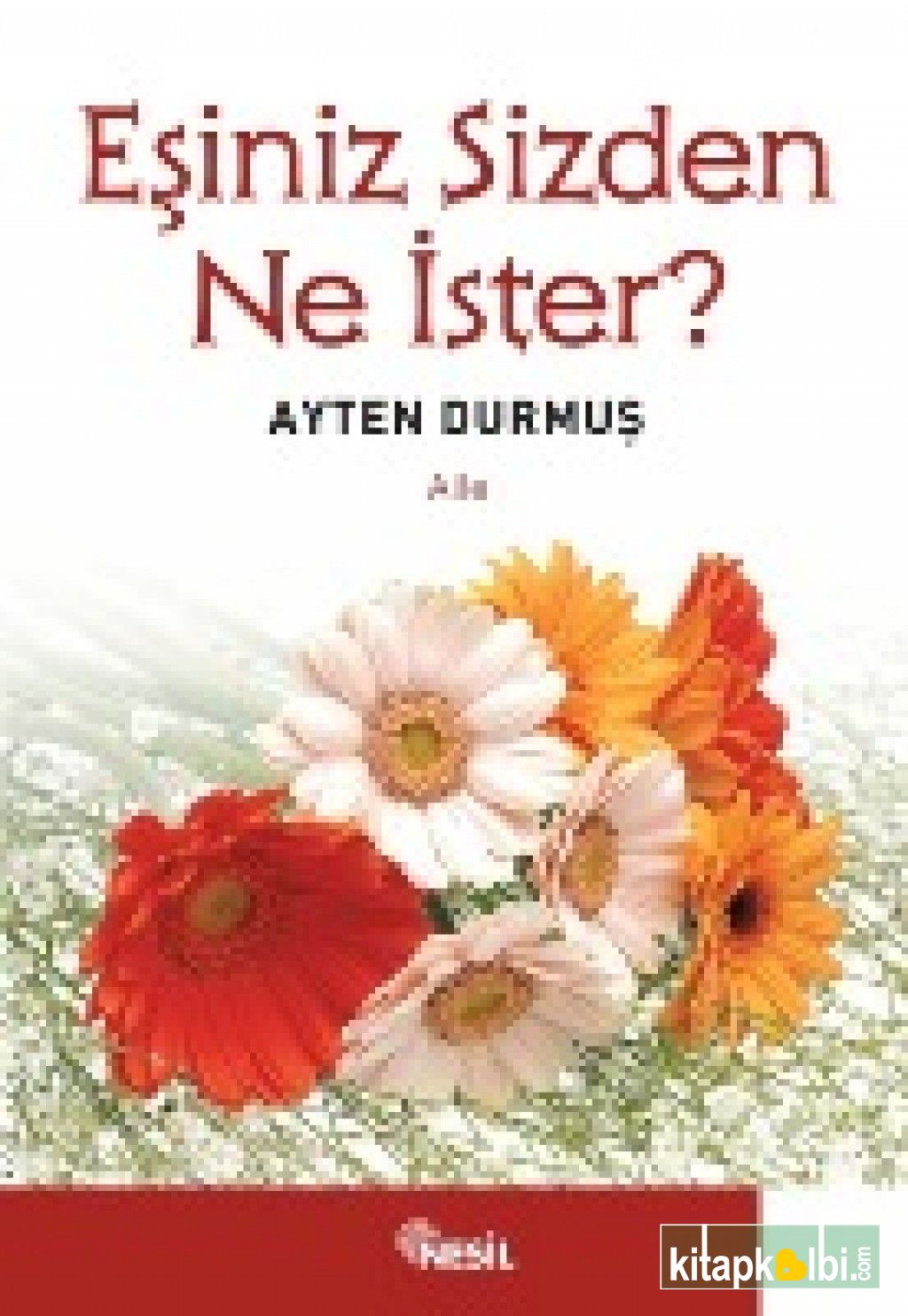 Eşiniz Sizden Ne İster ?