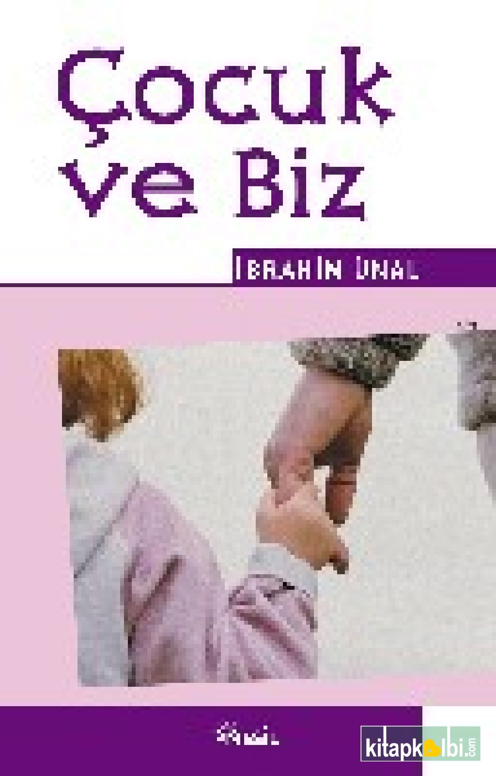 Çocuk ve Biz