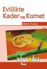 Evlilikte Kader ve Kısmet