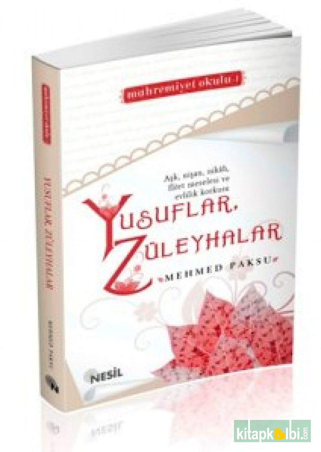 Yusuflar Züleyhalar (Mahremiyet Okulu-1)