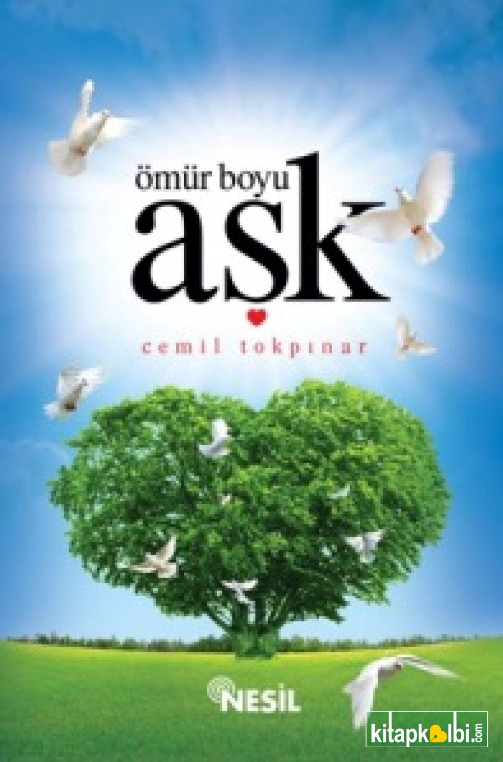 Ömür Boyu Aşk (Ciltli)