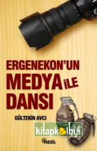 Ergenekon'un Medya İle Dansı