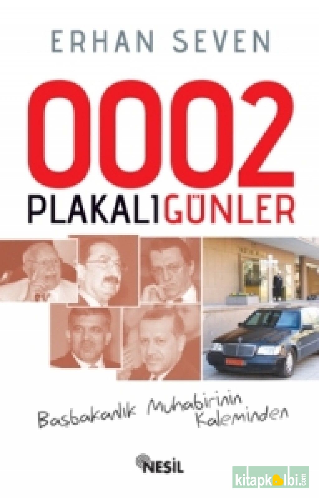 0002 Plakalı Günler