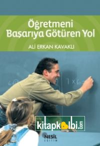 Öğretmeni Başarıya Götüren Yol