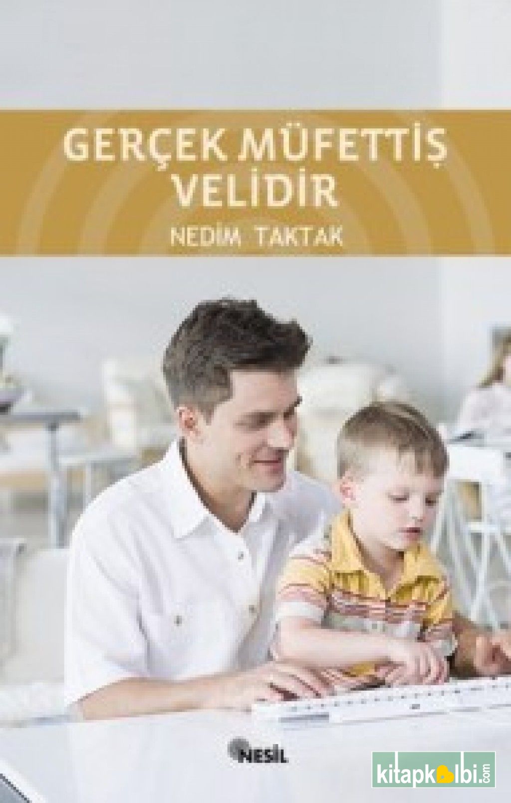 Gerçek Müfettiş Velidir