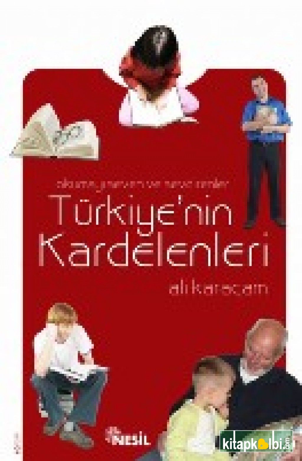 Okumayı Sevenler ve Sevdirenler Türkiye'nin Kardelenleri