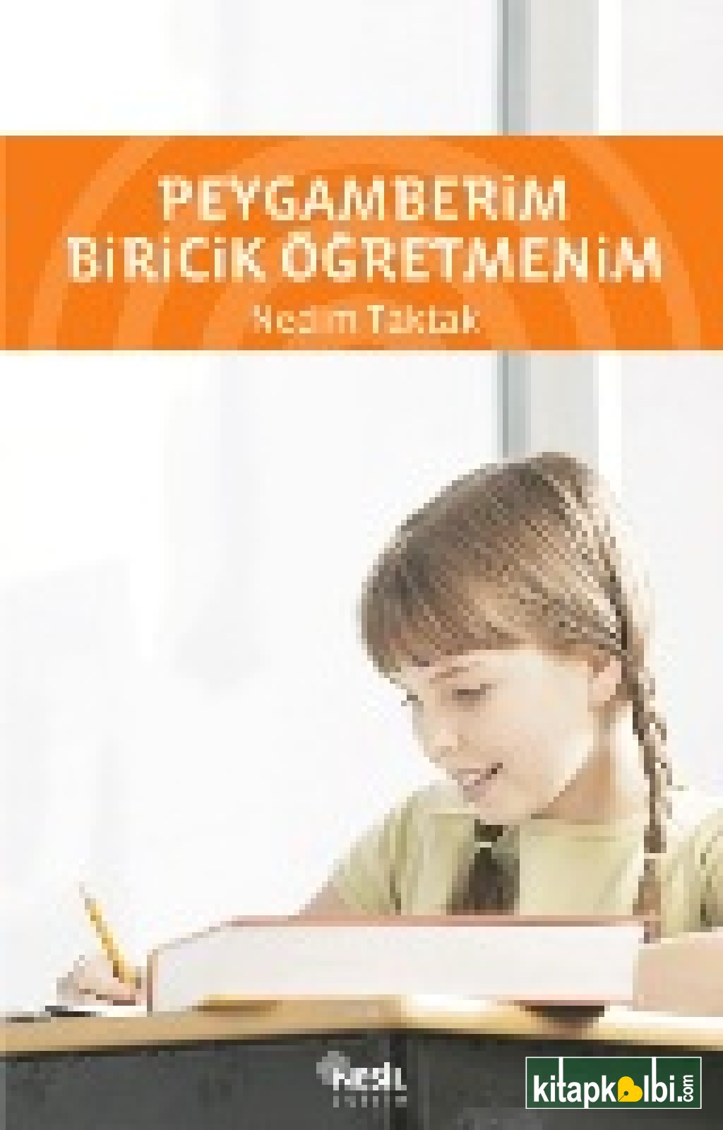 Peygamberim Biricik Öğretmenim