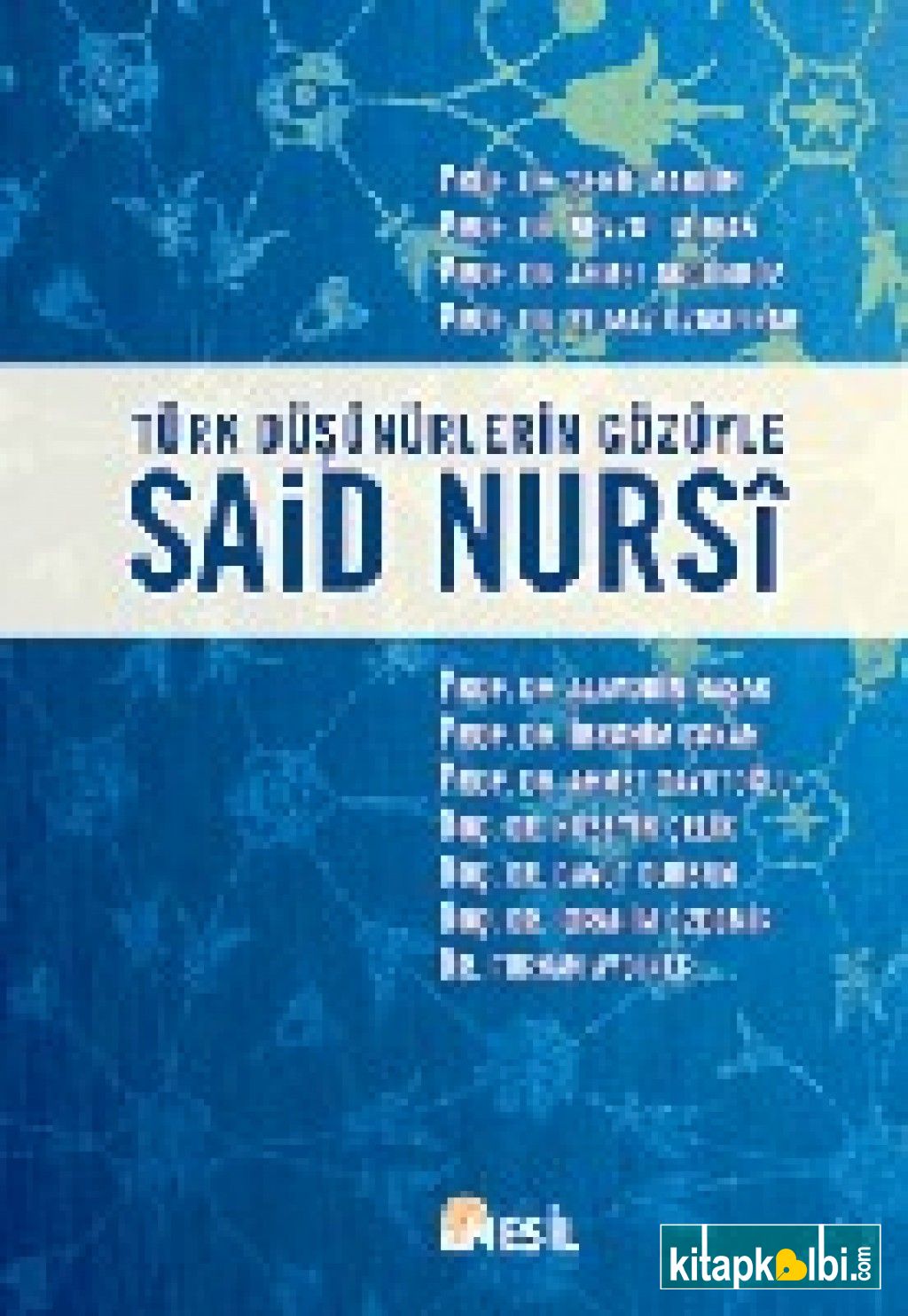 Türk Düşünürlerin Gözüyle Said Nursi