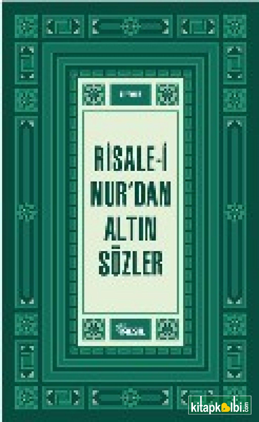 Risale-i Nur dan Altın Sözler