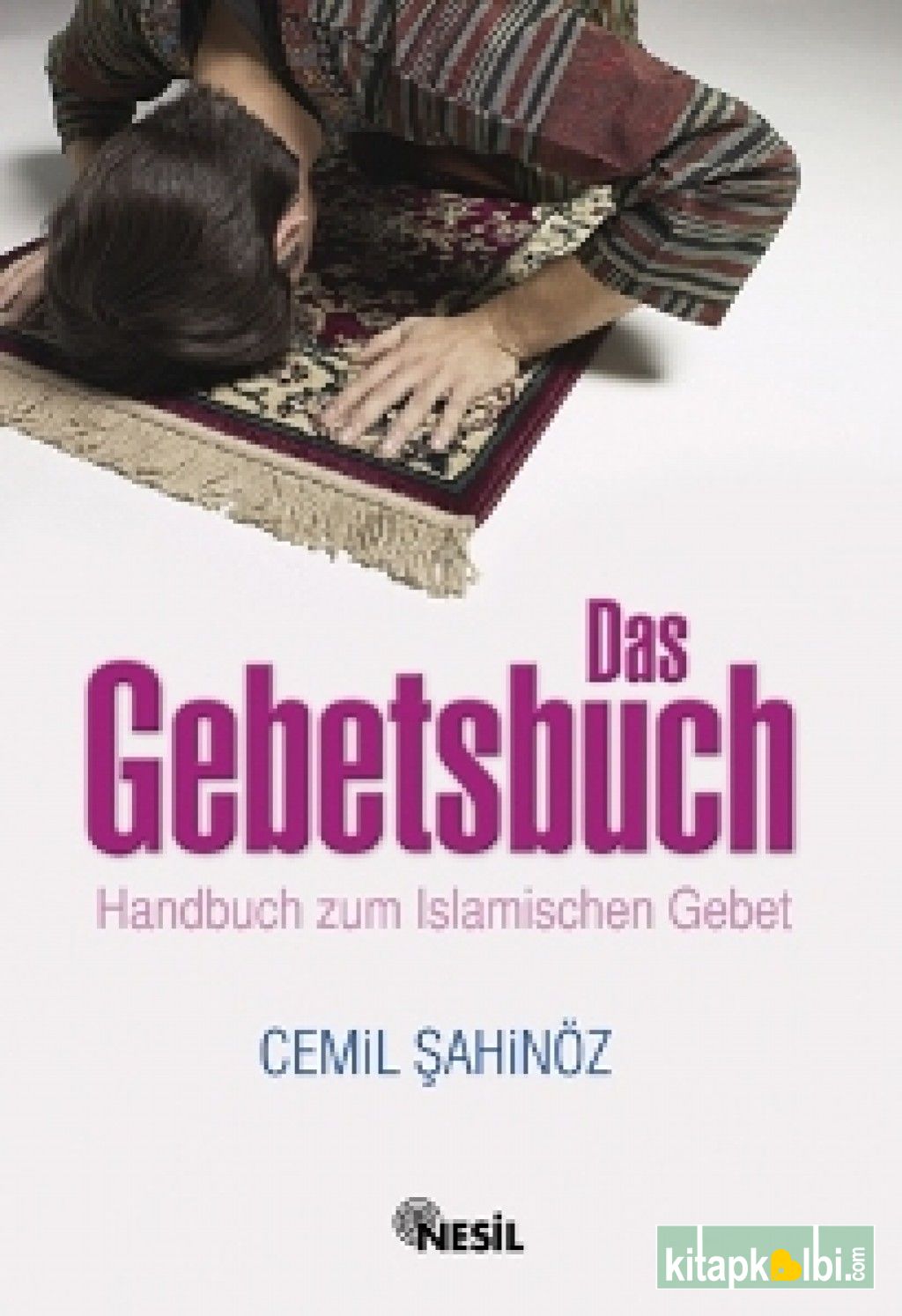 Das Gebetsbuch Handbuch zum Islamischen Gebet (Namaz Hocası – Almanca)