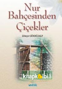 Nur Bahçesinden Çiçekler