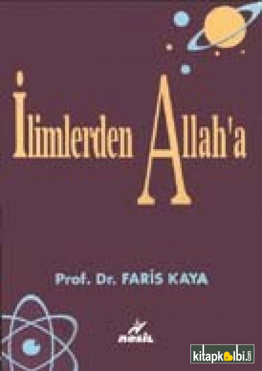 İlimlerden Allah`a