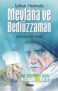 İçtihad Hattında Mevlana ve Bediüzzaman