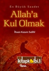 Allah'a Kul Olmak