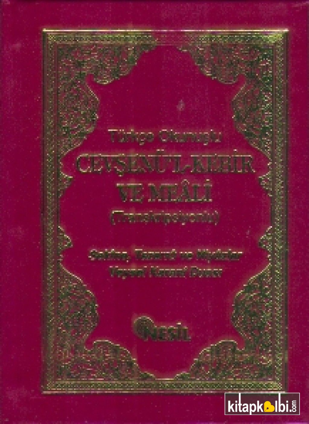 Türk. Okun. Cevşen ve Meali (Transkripsiyonlu, Sekine, Tazarru ve Niyazlar, Veysel Karani Duası) Kod