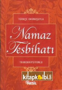 Türk. Okun. Namaz Tesbihatı (Transkripsiyonlu) Kod: 00518