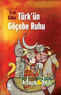 Türkün Göçebe Ruhu