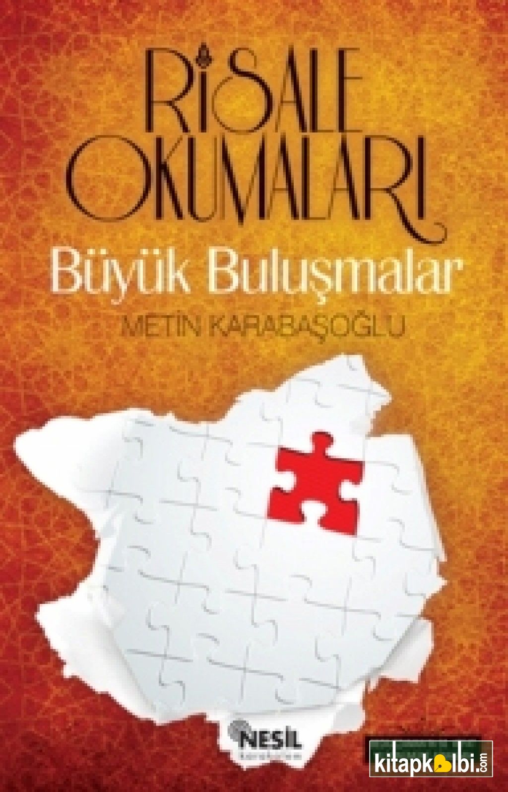 Risale Okumaları: Büyük Buluşmalar