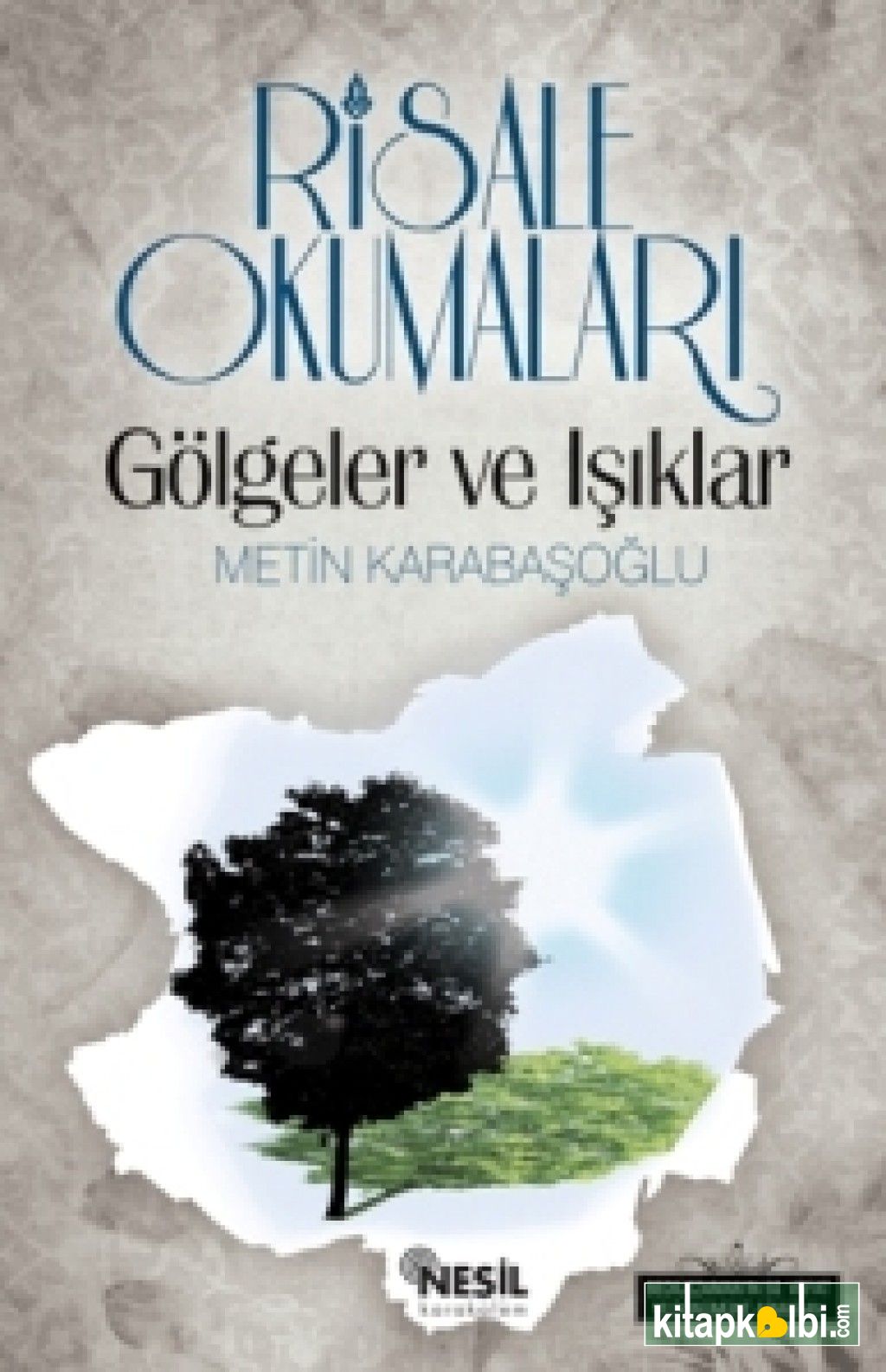 Risale Okumaları: Gölgeler Ve Işıklar