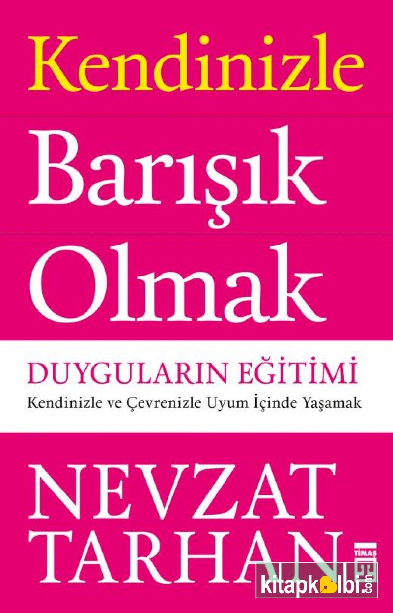 Kendinizle Barışık Olmak