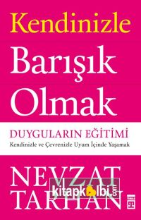 Kendinizle Barışık Olmak