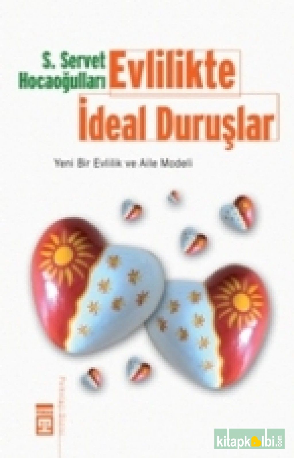 Evlilikte İdeal Duruşlar