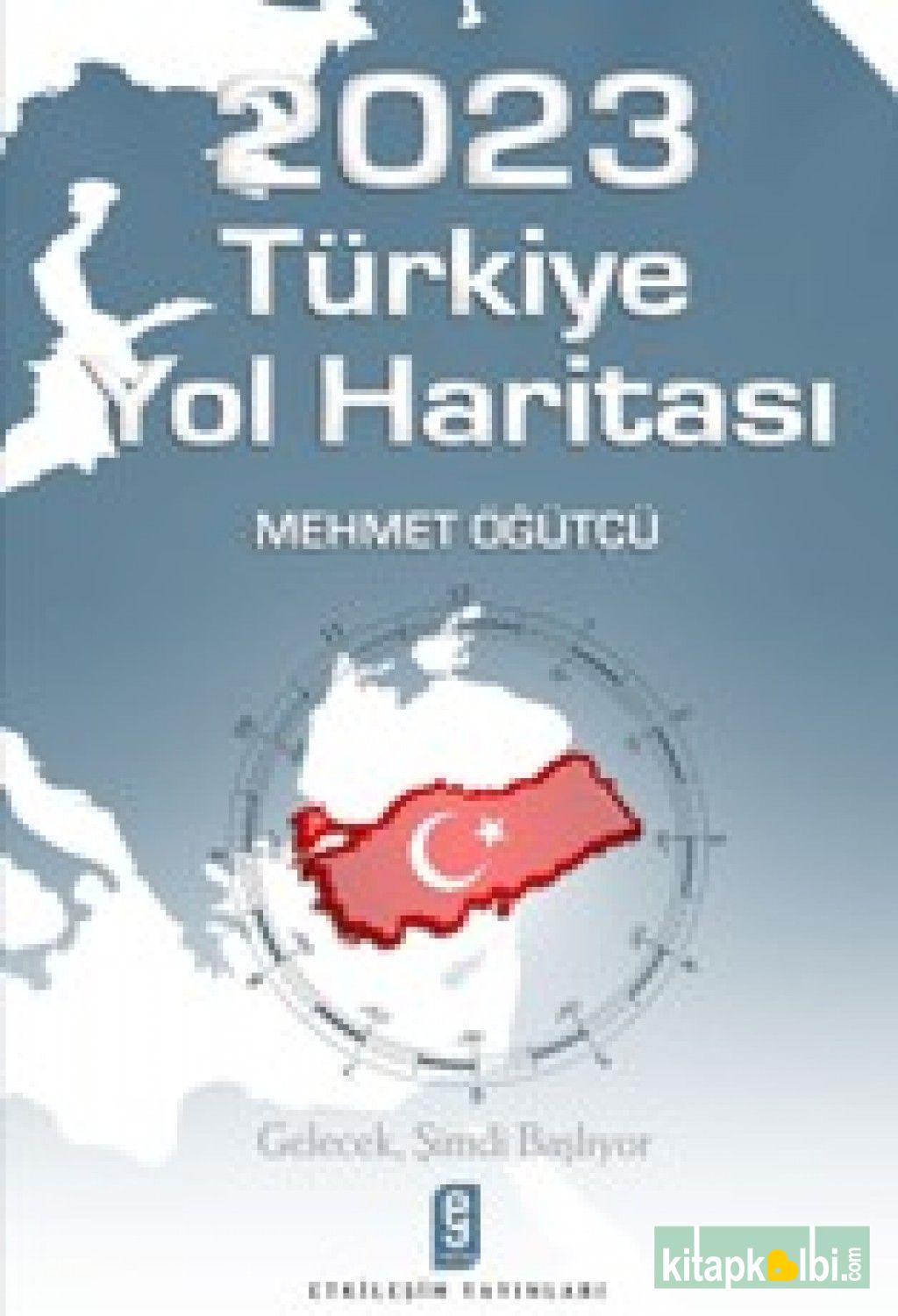 2023 Türkiye Yol Haritası