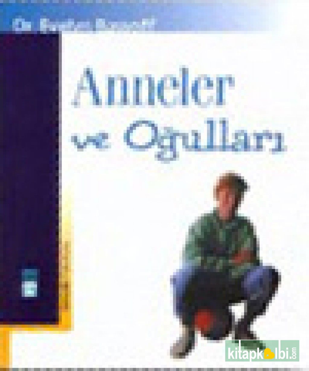 Anneler ve Oğulları