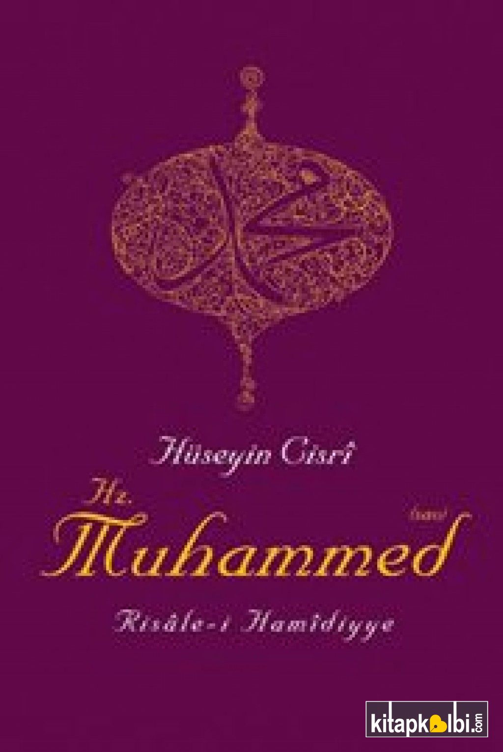 Hz. Muhammed - Risale-i Hamidiyye