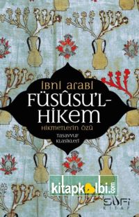 Füsusul Hikem Hikmetlerin Özü