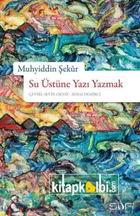 Su Üstüne Yazı Yazmak