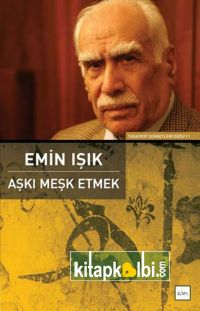 Aşkı Meşk Etmek