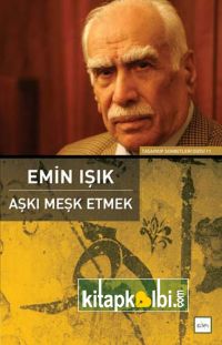 Aşkı Meşk Etmek