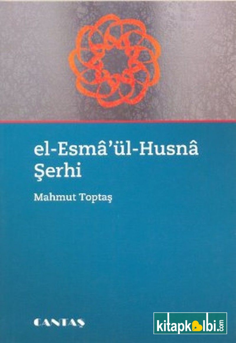 Esmaül Hüsna ve Şerhi Mahmut Topbaş