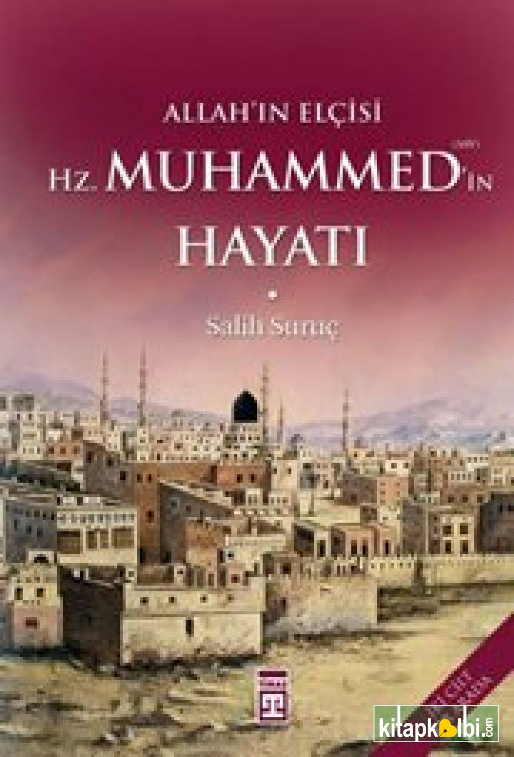 Allahın Elçisi Hz Muhammedin Hayatı 2Cilt Birlikte