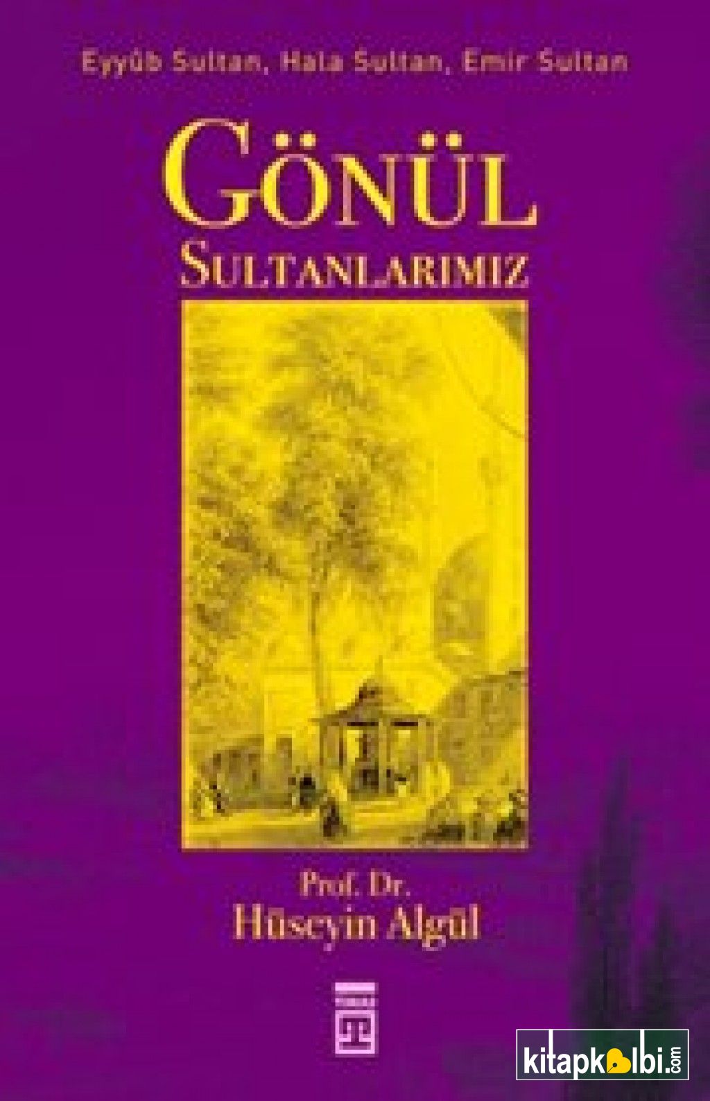 Gönül Sultanlarımız