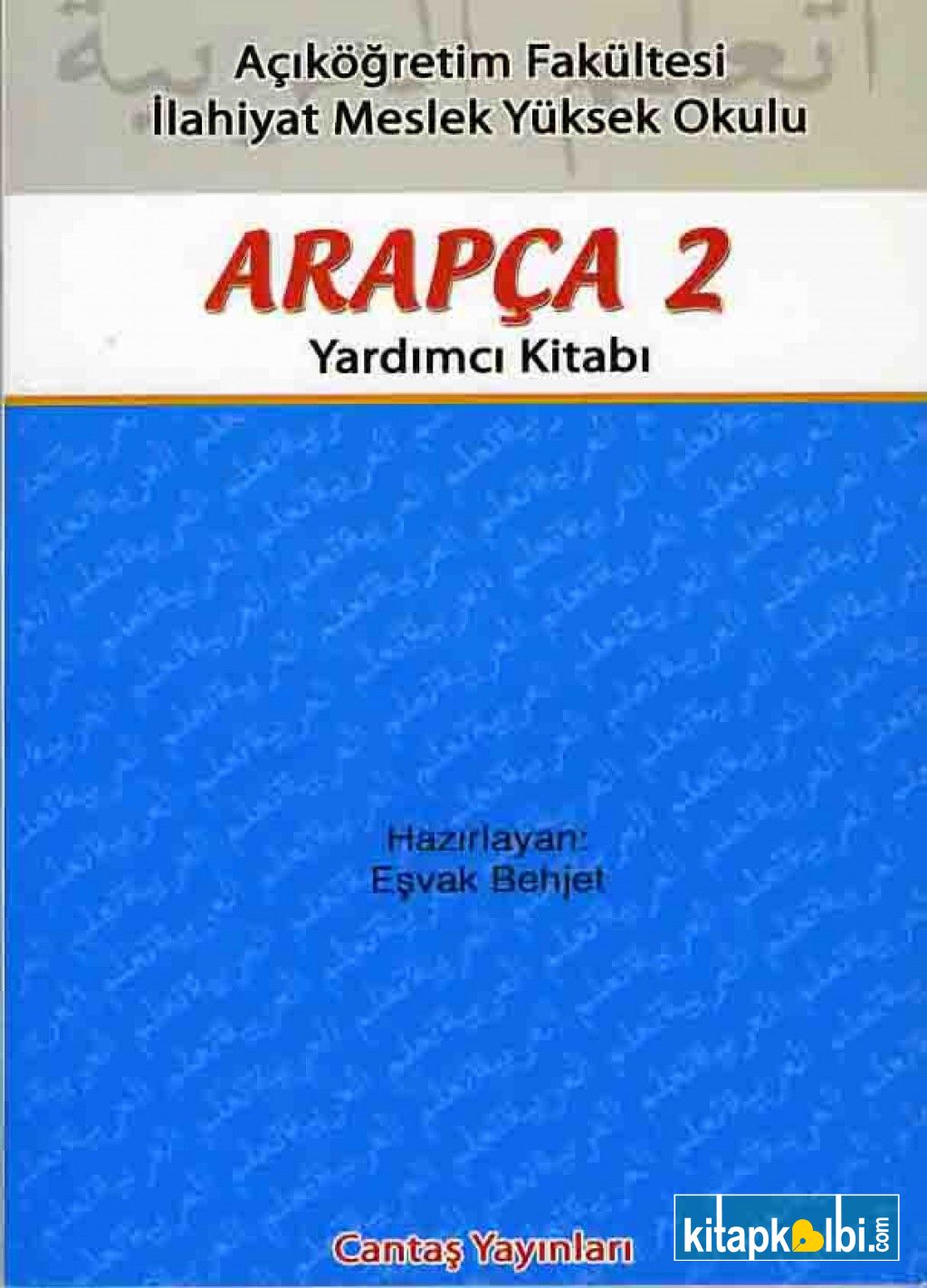 Açıköğretim İçin Arapça 2 Yardımcı