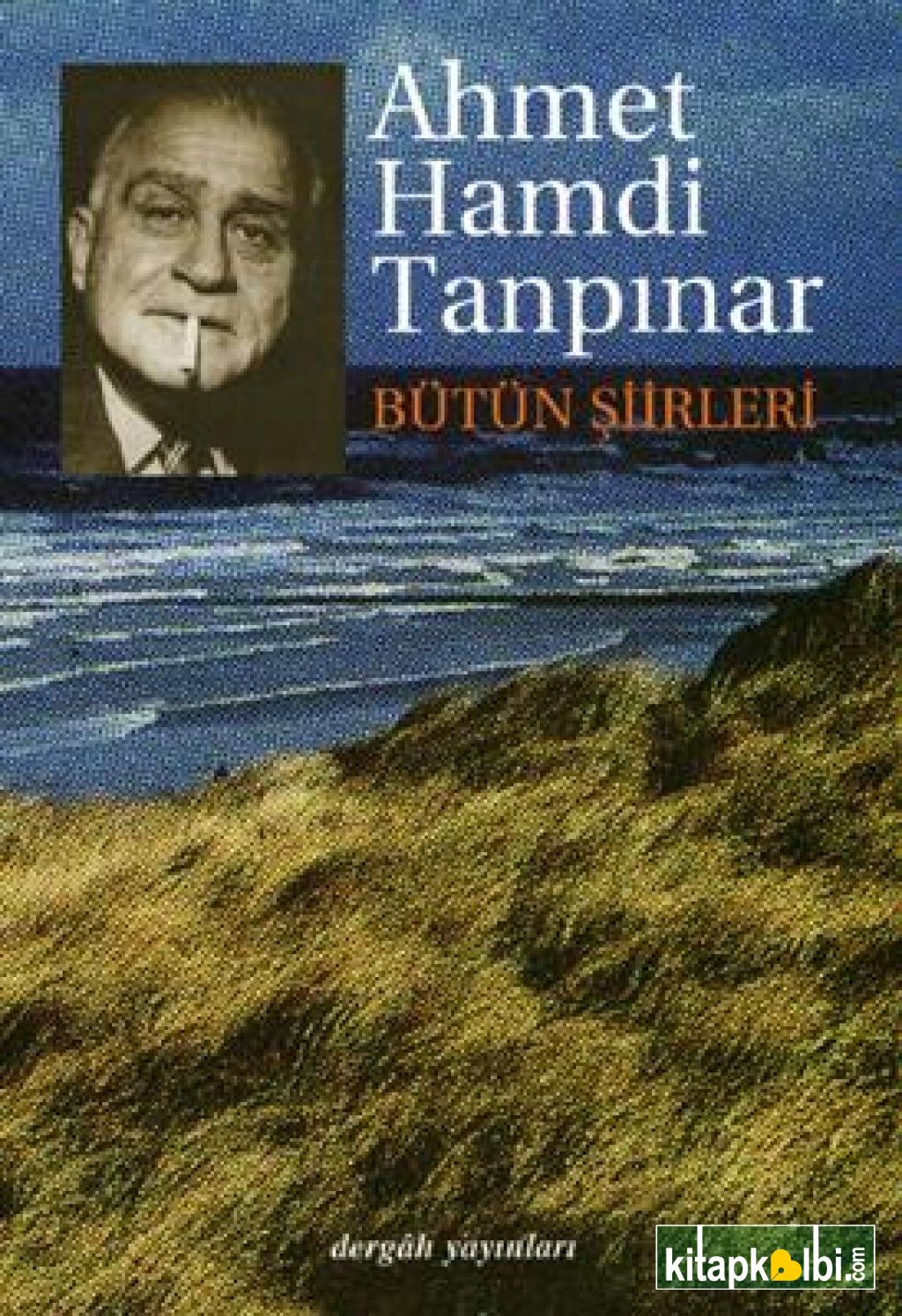 Ahmet Hamdi Tanpınar Bütün Şiirleri