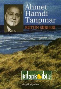 Ahmet Hamdi Tanpınar Bütün Şiirleri