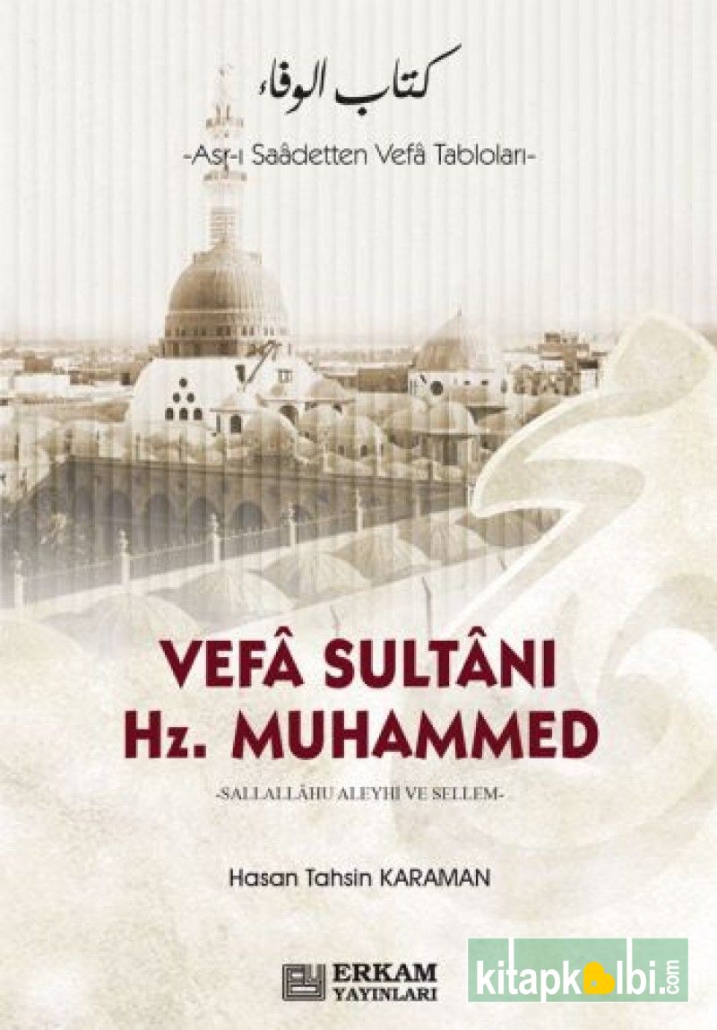 Vefa Sultanı Hz Muhammed SAV