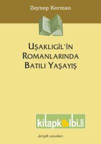 Uşaklıgilin Romanlarında Batılı Yaşayış