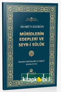 Adabüs Salikan Müridlerin Edepleri ve Seyri Sülük